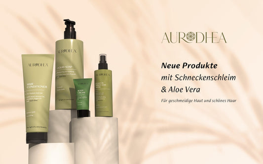 Strahlendes Haar & zarte Haut: Entdecke die neuen Pflege-Highlights von Aurodhea